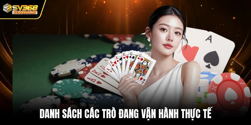 Danh sách các trò đang vận hành thực tế